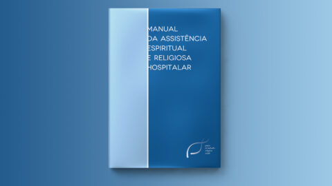 Manual da Assistência Espiritual e Religiosa Hospitalar