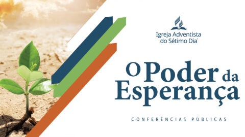 Conferências “O Poder da Esperança”