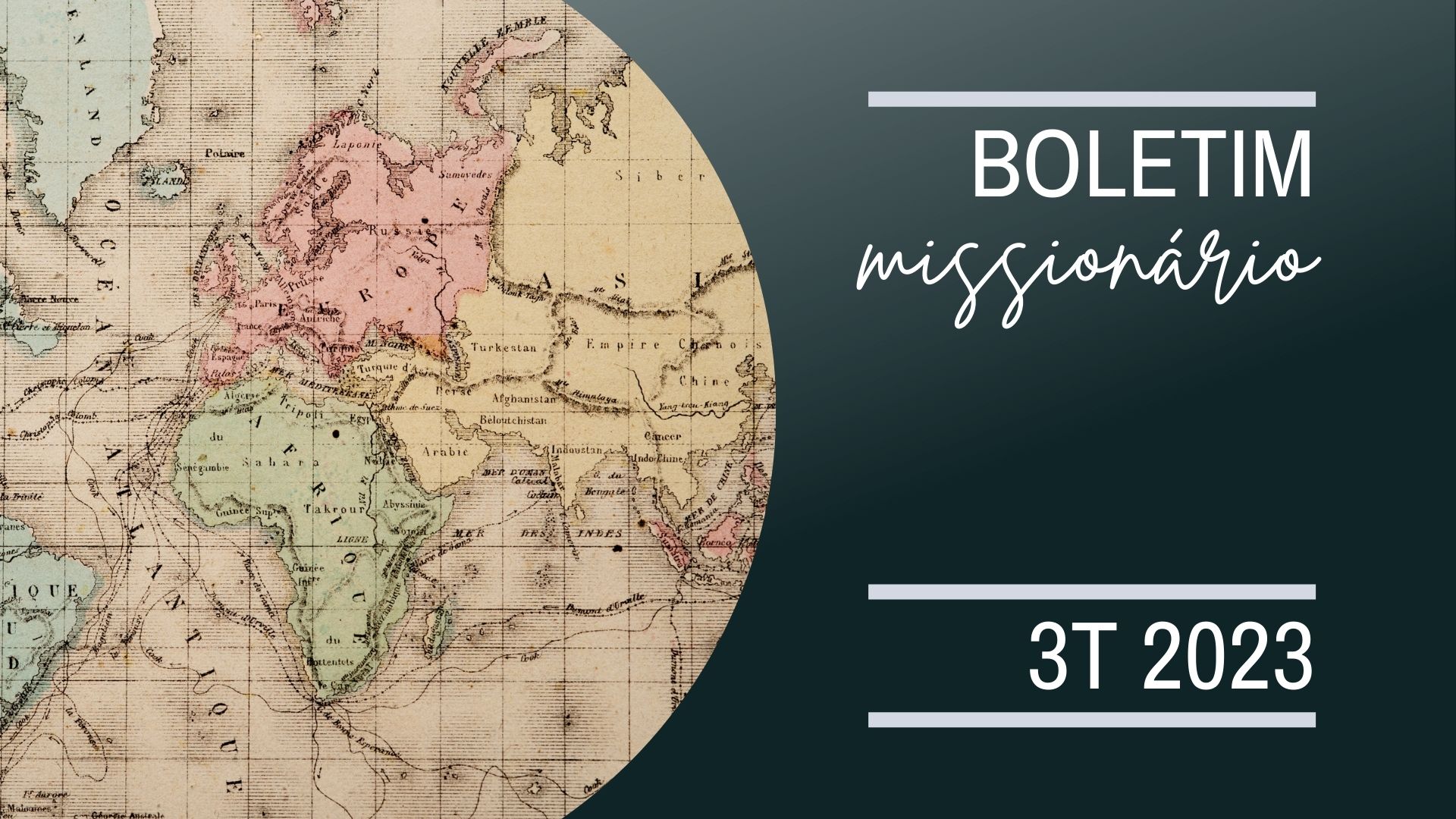 Boletim Missionário – 3.º Trimestre de 2023