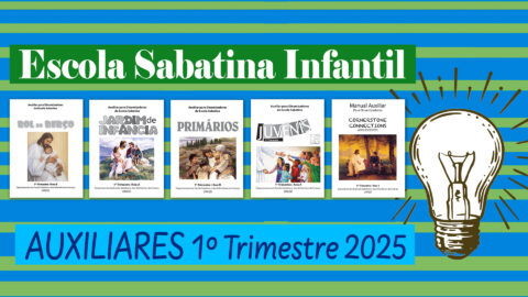 Auxiliares Escola Sabatina Infantil | 1.ºT 2025