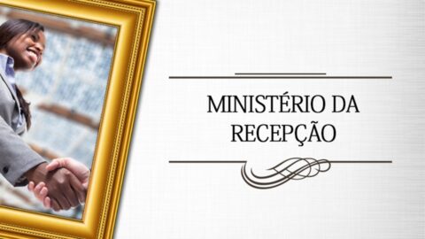 Ministério da Recepção