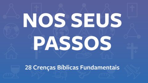 Manual de Estudos Bíblicos NOS SEUS PASSOS