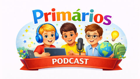 Podcast | Primários - Ano A - 2.ºT  - VEJ