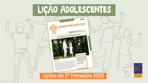 Lição ES Adolescentes 2T 2026