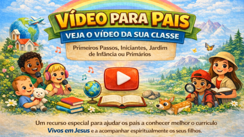 Vídeo para os Pais - Currículo ESI VEJ