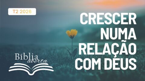 Bíblia Aberta – 2.ºT 2026